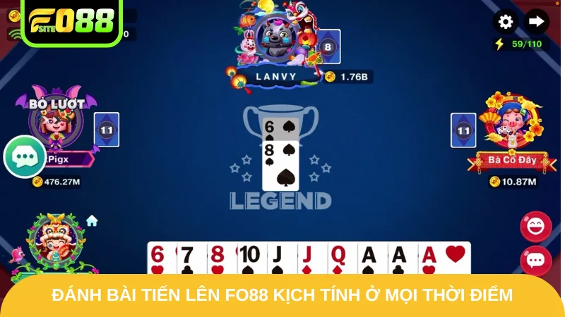 Đánh bài tiến lên Fo88 kịch tính ở mọi thời điểm
