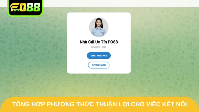 Liên Hệ Fo88 - Tận Hưởng Dịch Vụ Hỗ Trợ Chuyên Nghiệp 2 Tổng hợp phương thức thuận lợi cho việc kết nối
